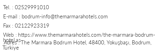 The Marmara Bodrum telefon numaralar, faks, e-mail, posta adresi ve iletiim bilgileri